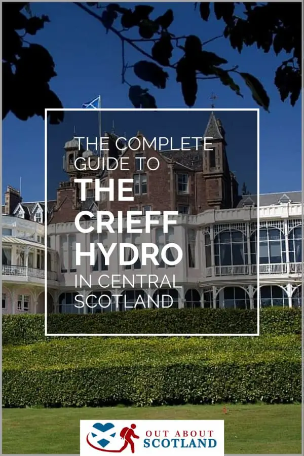Crieff Hydro Visitor Guide