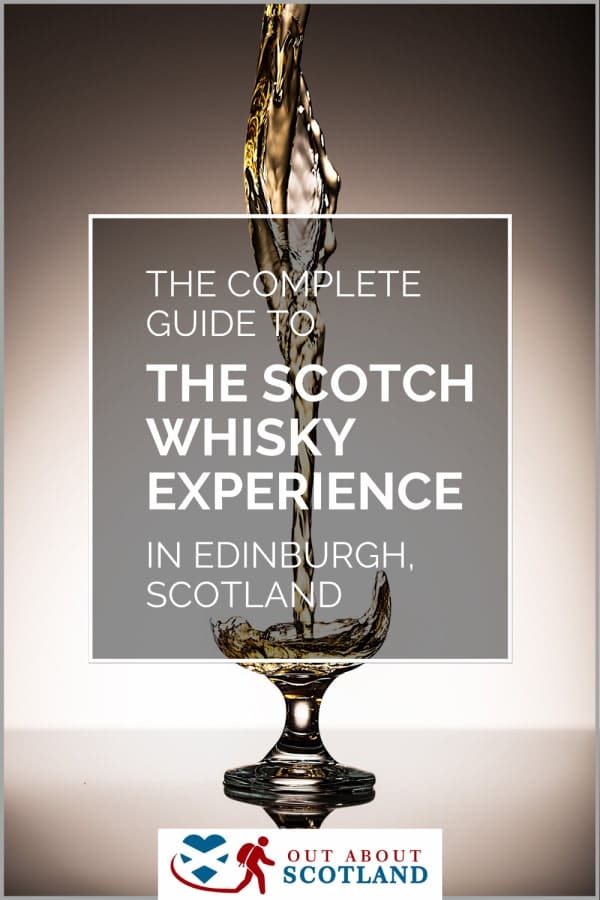 The Scotch Whisky Experience Visitor Guide