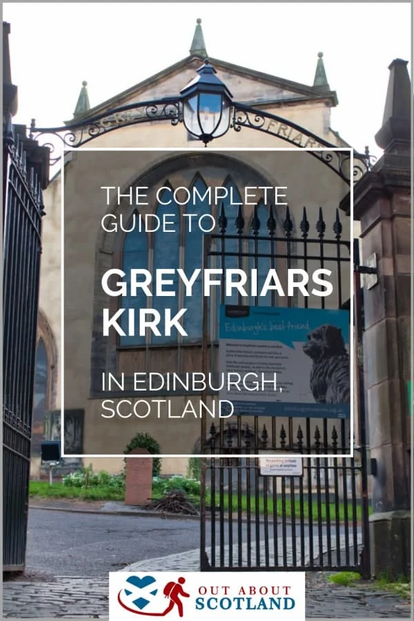 Greyfriars Kirk Visitor Guide