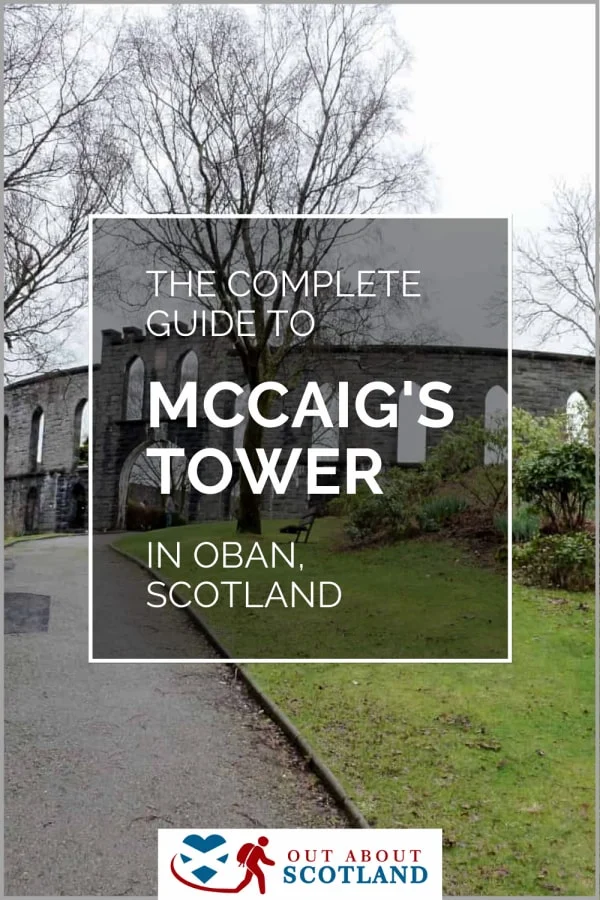 McCaig’s Tower Visitor Guide