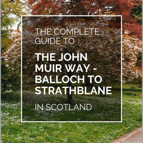 John Muir Way Balloch Strathblane