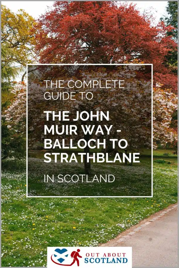 John Muir Way, Balloch Visitor Guide