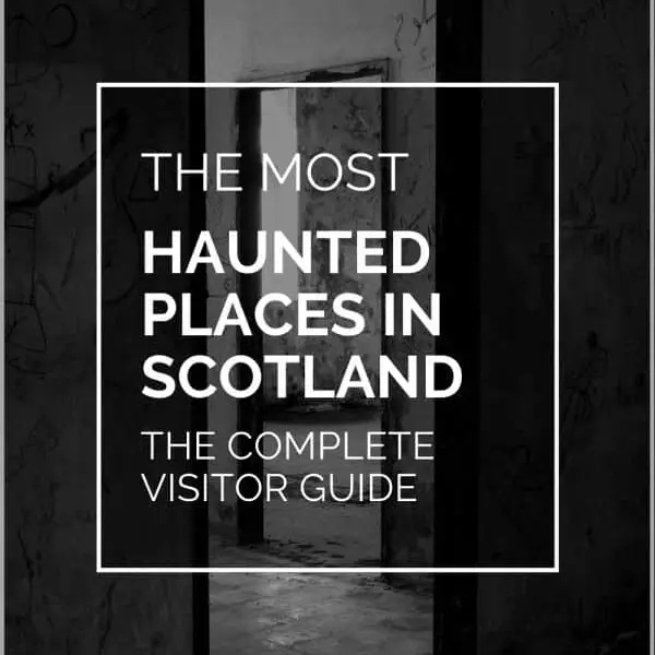 haunted places scotland