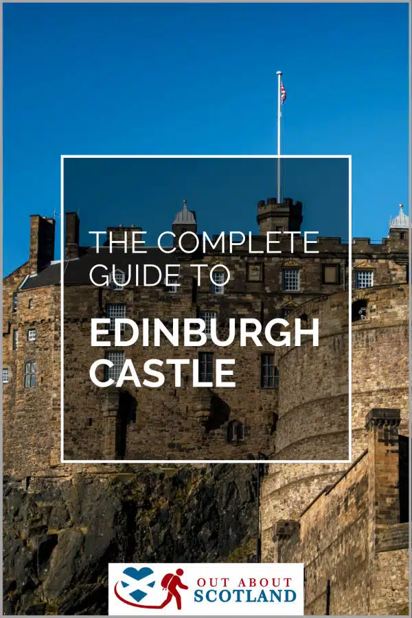 Edinburgh Castle Visitor Guide