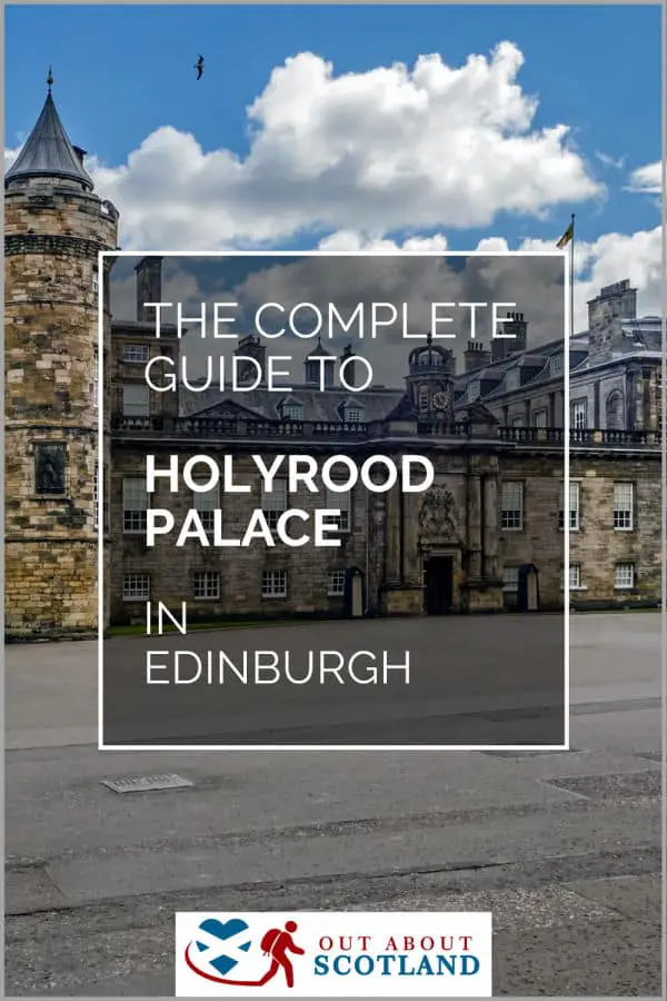 Holyrood Palace Visitor Guide