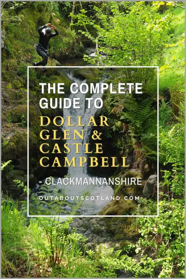 Dollar Glen & Castle Campbell