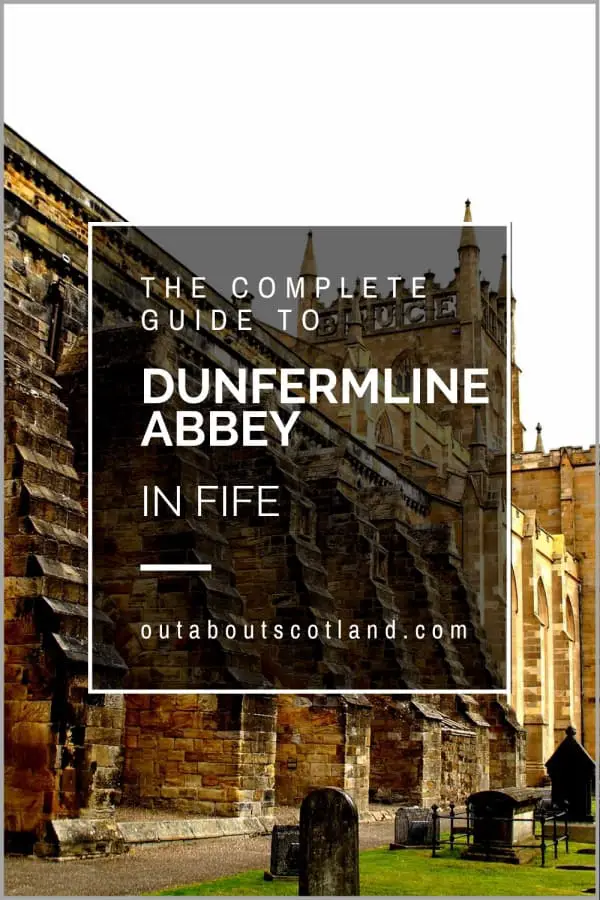 Dunfermline Abbey Visitor Guide
