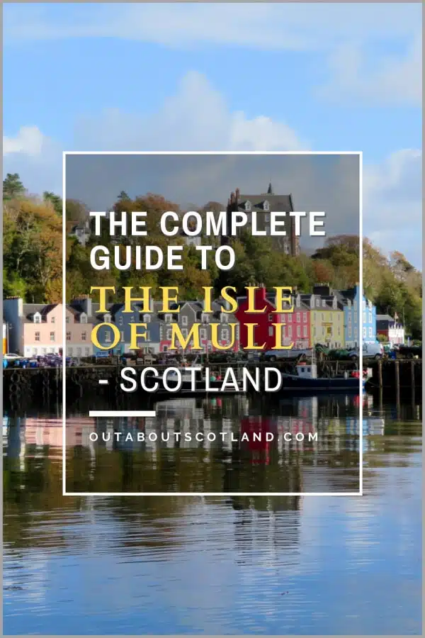 Isle of Mull Visitor Guide