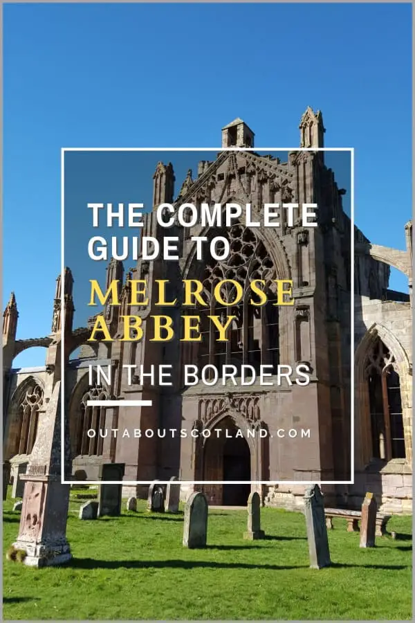 Melrose Abbey Visitor Guide