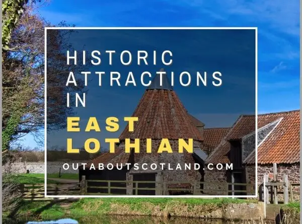 Historic Attractions in East Lothian