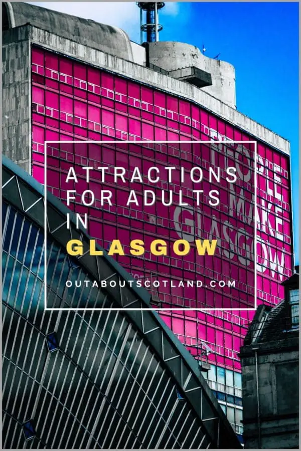 The Best Things to Do in Glasgow for Adults