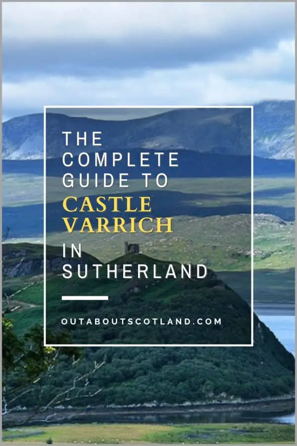 Castle Varrich Visitor Guide