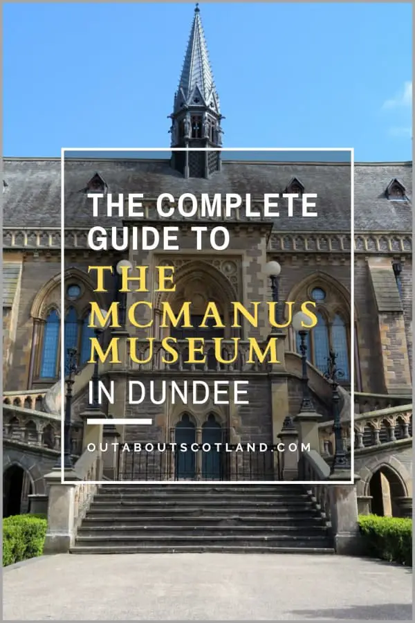 The Ultimate Guide to the McManus Museum in Dundee
