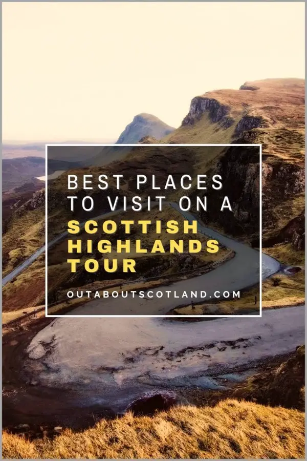 The Best Places to Visit on a Tour of the Scottish Highlands