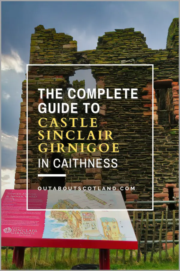The Ultimate Guide to Castle Sinclair Girnigoe in Caithness