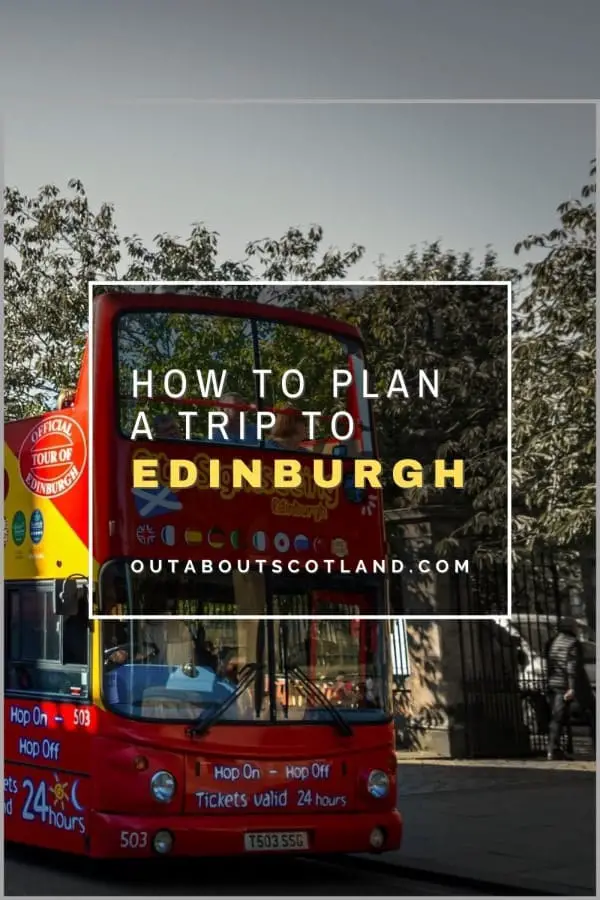 How to Visit Edinburgh: Tips & Advice for Tourists