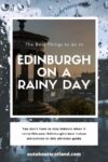 things to do on a rainy day in Edinburgh