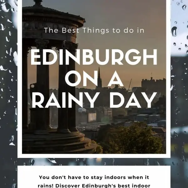 things to do on a rainy day in Edinburgh