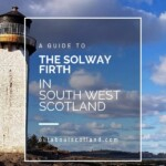 Solway Firth Visitor Guide | Dumfries & Galloway
