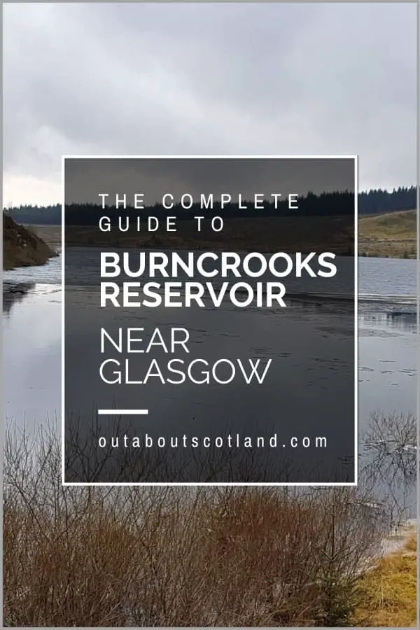Burncrooks Reservoir Visitor Guide