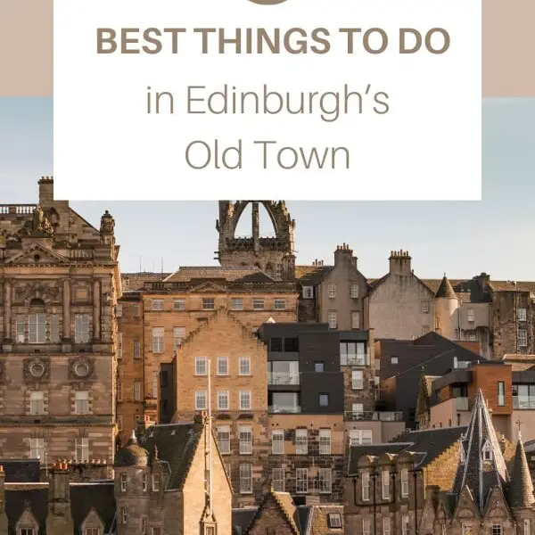 Best Things to Do in Edinburgh Old Town