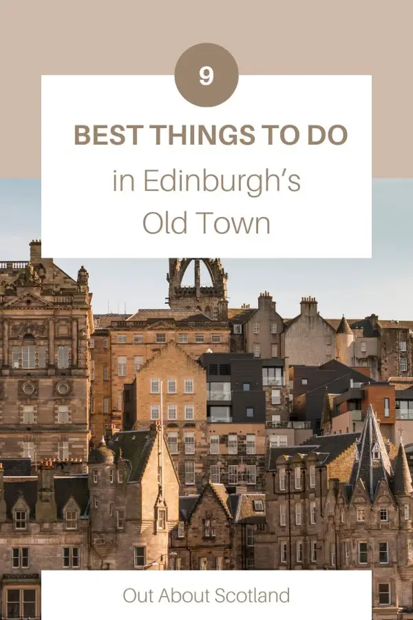 The Best Things to Do in Edinburgh’s Old Town