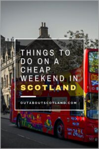 Cheap Weekend Scotland