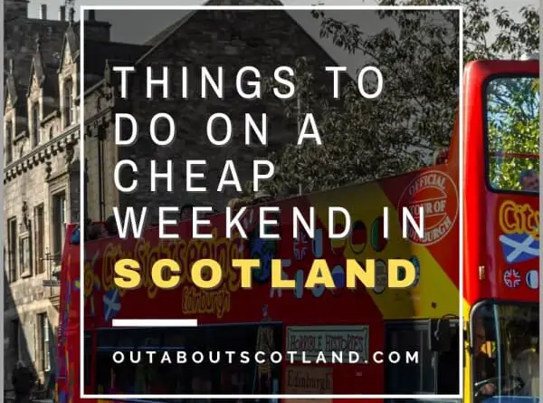 Cheap Weekend Scotland
