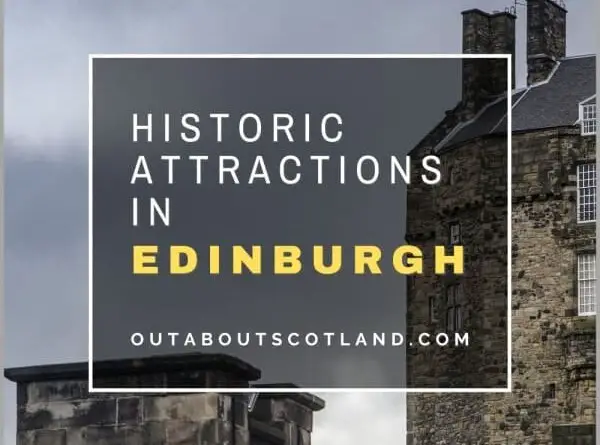 Historic Attractions in Edinburgh