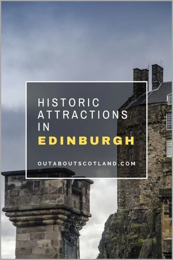 Historic Tourist Attractions in Edinburgh: Ultimate Guide