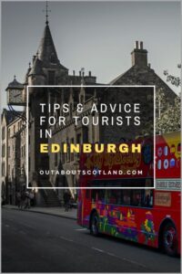 Tips and Advice for Tourists in Edinburgh