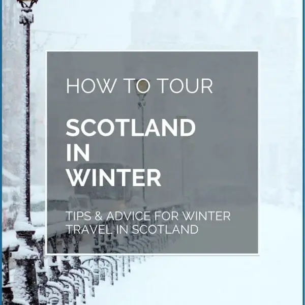 Scotland Winter Travel Tips