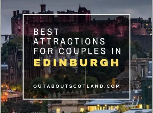 Things to do in Edinburgh for couples