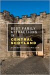 Things to Do in Central Scotland for Families