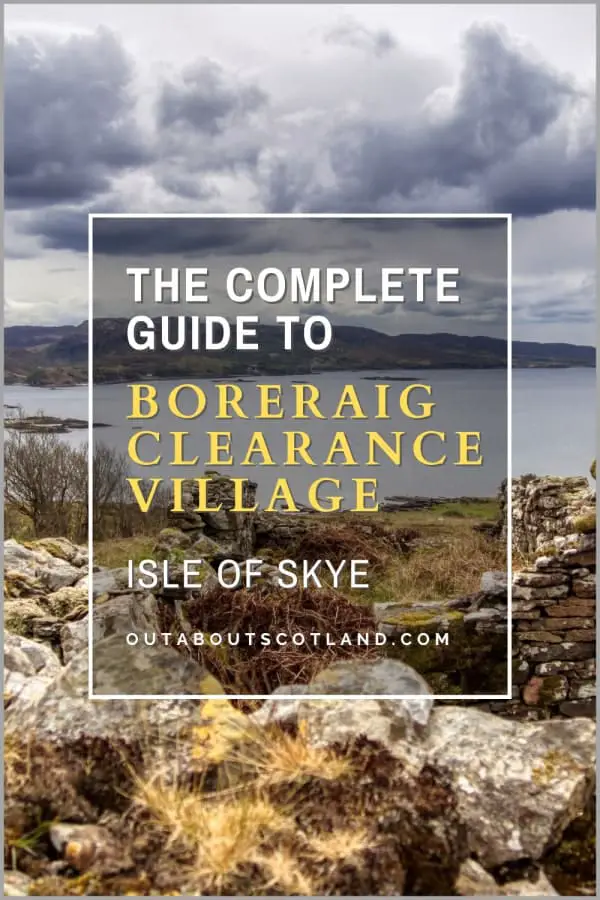 The Complete Guide to Boreraig Clearance Village on Skye