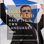 A Guide to Scotland's Languages | Scotland Tourist Information