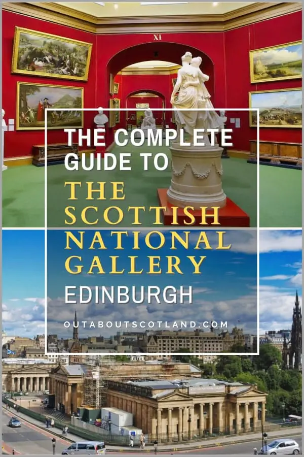 The Scottish National Gallery, Edinburgh: A Visitor’s Guide