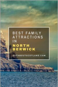 things to do in North Berwick for families
