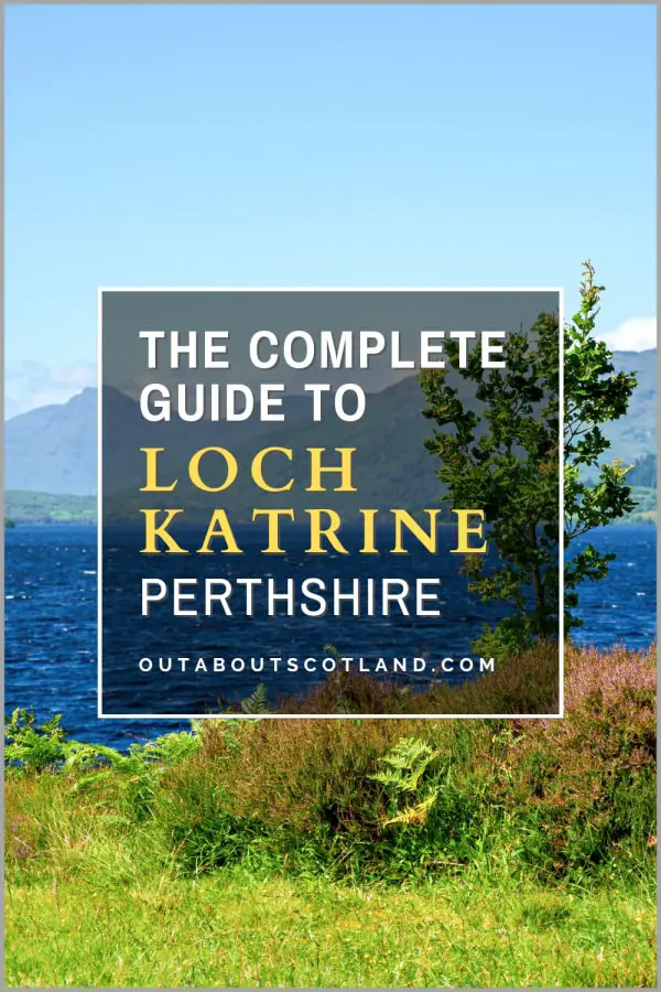 How to Explore the Beautiful Loch Katrine in Scotland