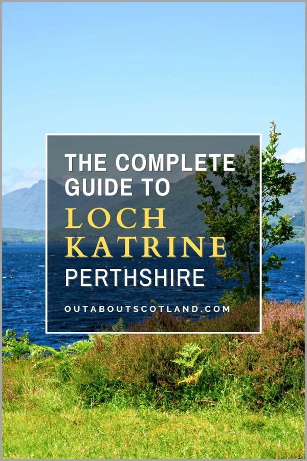 Loch Katrine Visitor Guide