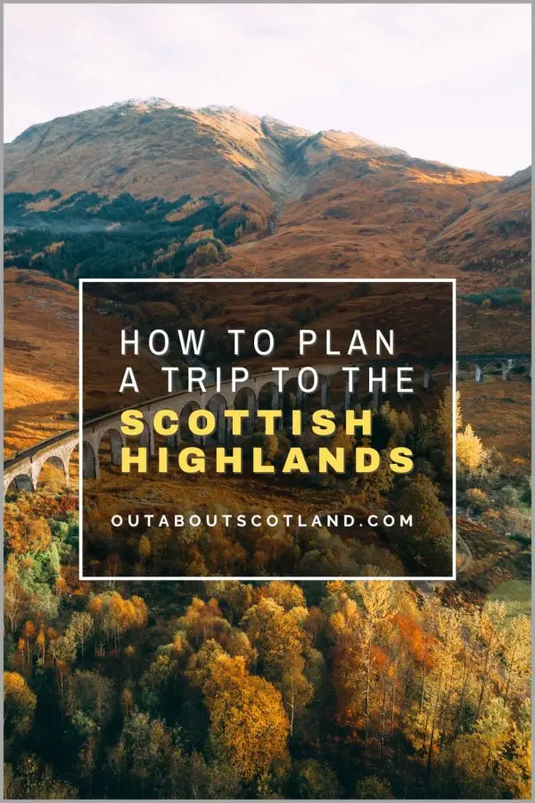 How to Tour the Scottish Highlands: Advice for Tourists