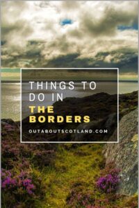 Things to do in the Scottish Borders