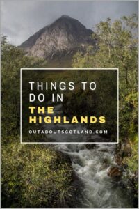 Tourist Attractions in the Highlands