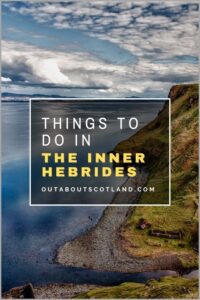 Tourist Attractions in the Inner Hebrides