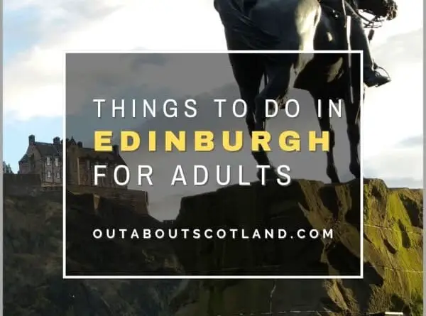 Things to Do in Edinburgh for Adults