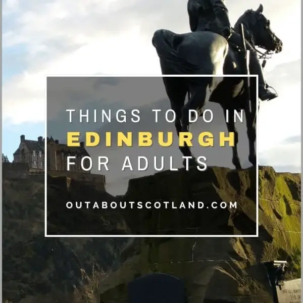 Things to Do in Edinburgh for Adults