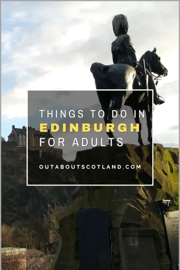 Things to Do in Edinburgh for Adults: Complete Guide