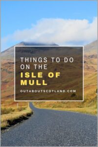 Things to do on the Isle of Mull