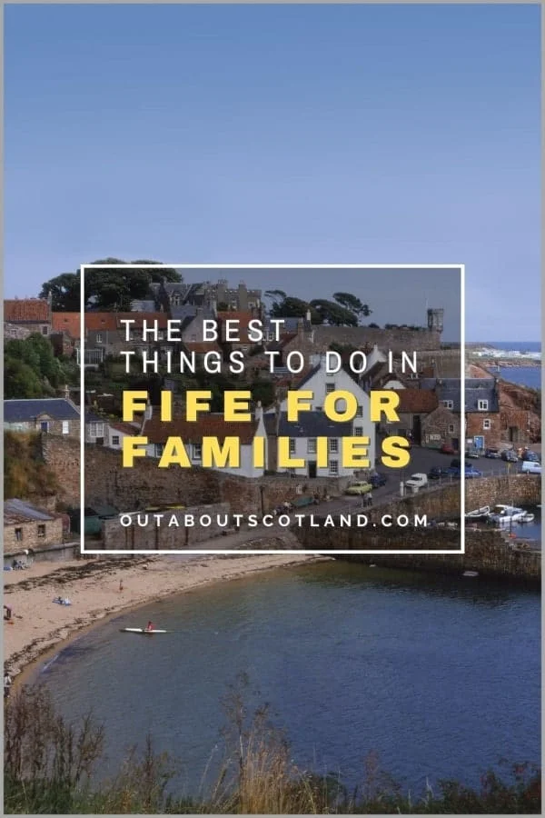 The Best Things to Do in Fife for Families