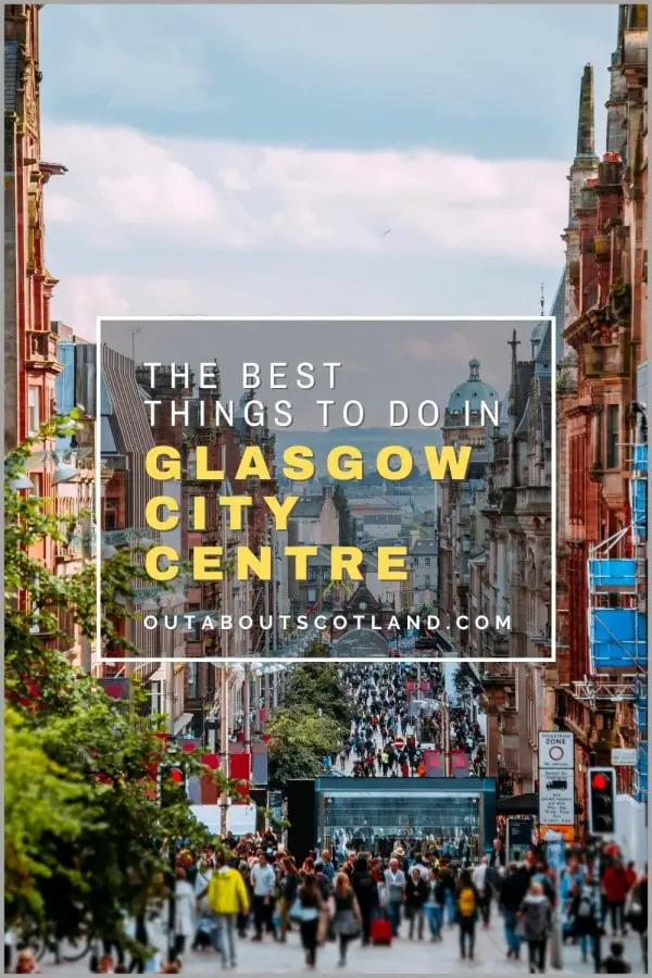 The Best Things to Do in Glasgow City Centre